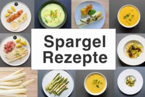 Spargel Rezepte einfach, klassisch, kreativ
